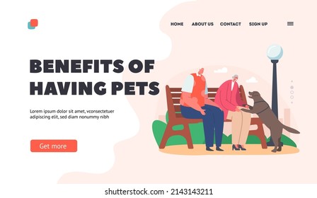 Benefits of Having Pet Landing Page Template. Elderly Couple Characters Spending Time With Dog at City Park. Happy Smiling Senior Man and Woman Sitting on Bench. Cartoon People Vector Illustration