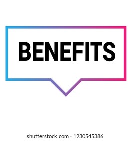 Benefits sign,label. Benefits speech bubble. Benefits tag sign,banner