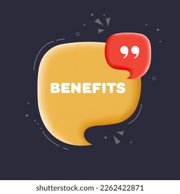 Benefits. Speech bubble with Benefits text. 3d illustration. Pop art style. Vector line icon for Business and Advertising