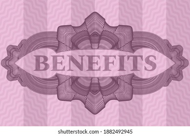 Benefits text inside Guilloche pink wavy realistic badge. Curve fashionable background. Vector illustration. 
