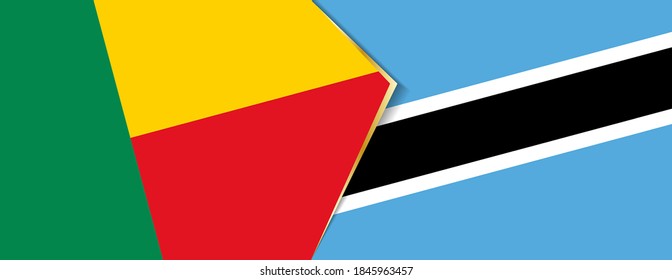 Benin and Botswana flags, two vector flags symbol of relationship or confrontation.