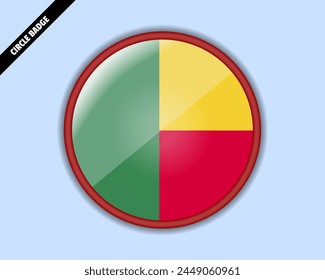Benin flag circle badge, vector design, oval Benin emblem, rounded sign with reflection, patriotism and trade concept, logo with country flag