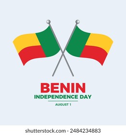 Benin Independence Day poster vector illustration. Two crossed Benin flags on a pole icon on a gray background. Benin flag symbol. Template for background, banner, card. August 1 every year
