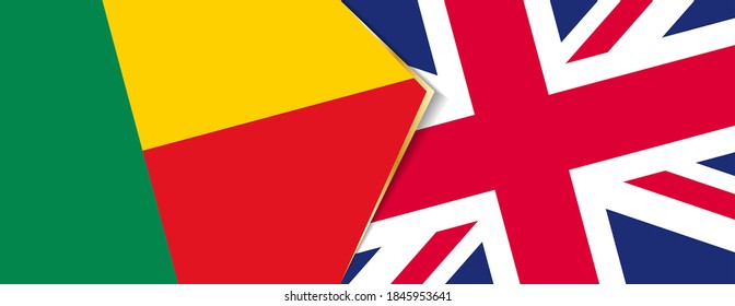 Benin and United Kingdom flags, two vector flags symbol of relationship or confrontation.