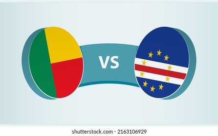 Benin versus Cape Verde, team sports competition concept. Round flag of countries.