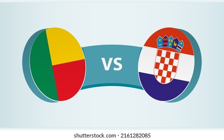 Benin versus Croatia, team sports competition concept. Round flag of countries.