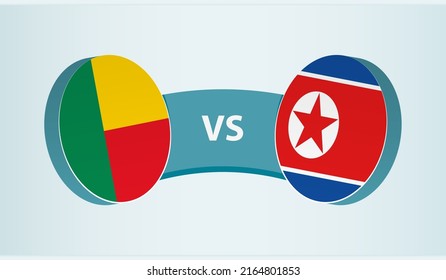 Benin versus North Korea, team sports competition concept. Round flag of countries.