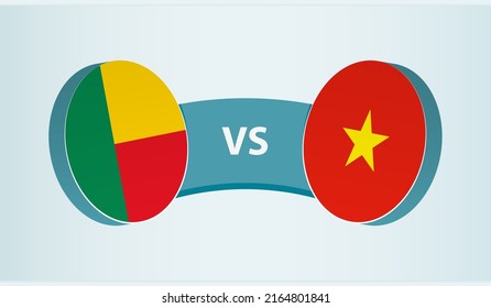 Benin versus Vietnam, team sports competition concept. Round flag of countries.