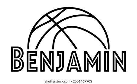 Benjamin - first name written in sport style and stylized basketball sketch; black color; vector graphics for banners, cards, sweatshirts, prints, cricut, silhouette, sublimation