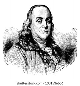 Benjamin Franklin, 1706-1790, he was  polymath, author, printer, politician, inventor of the franklin stove, lighting rod and bifocal glasses, and one of the founding fathers of the United States.