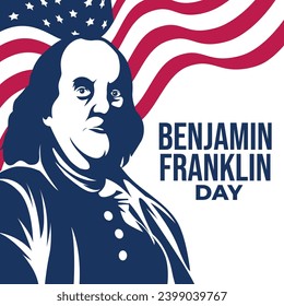 Benjamin Franklin Day illustration vector background. Vector eps 10