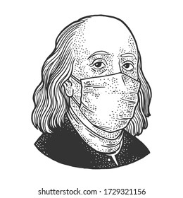 Benjamin Franklin in medical mask sketch engraving vector illustration  T  shirt apparel print design  Scratch board imitation  Black   white hand drawn image 