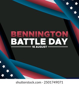 Bennington Battle Day, 16 August, greeting card, Bennington Battle Day vector illustration.