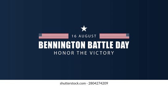 Bennington Battle Day Celebrating Valour and Victory