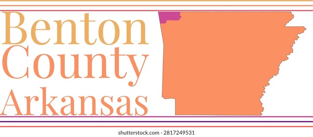 Benton County Arkansas Highlighted on State Map