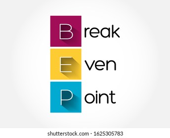 BEP - Break Even Point acronym, business concept background