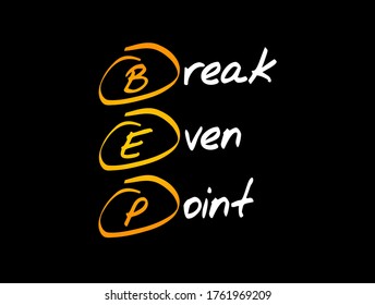 BEP - Acrónimo de Break Even Point, fondo de concepto de negocio