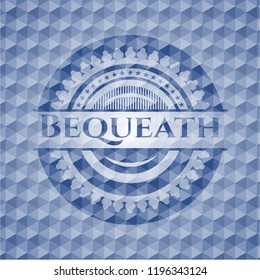 Bequeath blue badge with geometric background.