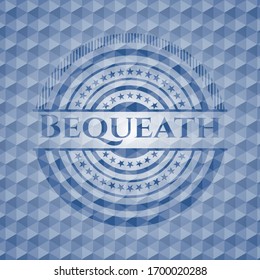 Bequeath blue emblem with geometric background. Vector Illustration. Detailed.