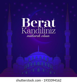 Berat Kandil is a islamic holy night. Shab-e-Barat, Barat Night or Berat Kandili is a Muslim holiday Translate: Happy Holly Berat Night for all