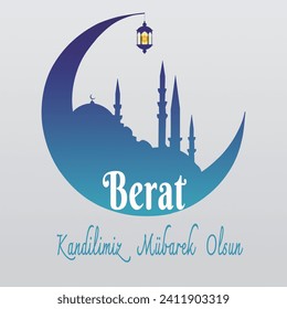 Berat Kandilimiz Mubarek Olsun. Berat Kandili. Muslim holiday, feast. Islamic holy night concept vector.