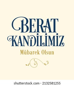 Berat Kandilimiz Mübarek Olsun
Lettering "Happy Berat Kandil" on yellow background. And calligraphic vector.