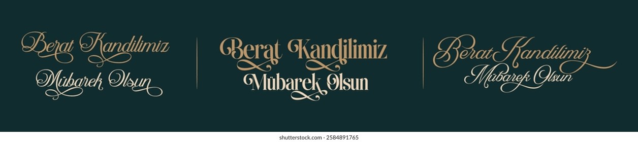 Berat Kandilimiz Mübarek Olsun. Translated: Happy Berat Kandil. The holy day of the Muslim community. Typography Vector Design