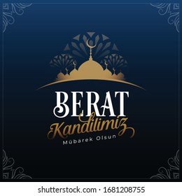 Berat Kandilimiz Mübarek olsun. Translation:The Holy Night of  Barat, vector calligraphy design