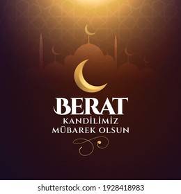 Berat Kandilimiz Mübarek olsun. Translation:The Holy Night of  Barat, vector calligraphy design
