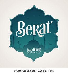 Berat Kandilimiz Mübarek olsun. Translation:The Holy Night of  Barat, vector calligraphy design