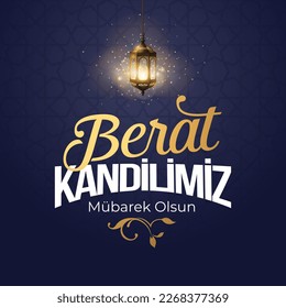 Berat Kandilimiz Mübarek olsun. Translation:The Holy Night of  Barat, vector calligraphy design