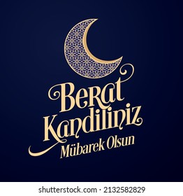 Berat Kandiliniz Mübarek Olsun
Social media work with the content of "Have a Blessed Berat Kandil" on a dark background. And the moon vector.