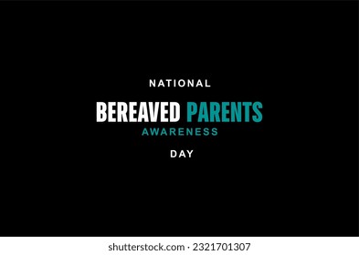 Bereaved Parents Awareness Month background template Holiday concept