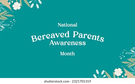 Bereaved Parents Awareness Month background template Holiday concept
