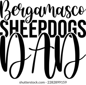 Bergamasco Sheepdogs dad SVG Sublimation