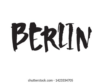Berlin. Capital of Germany. Ink hand lettering. Modern brush calligraphy. Isolated on white background. Can use for postcard, t-shirt, poster. With love from Berlin.