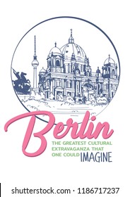 Berlin - The greatest cultural extravaganza that one could imagine