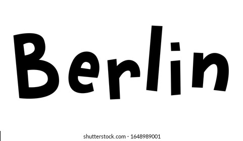 "Berlin" hand drawn vector lettering in German, it's German name of Berlin. German hand drawn lettering. German city name and city spelling. Travel concept.