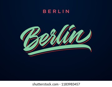 Berlin hand made calligraphic lettering in original style. European city typographic script font for prints, advertising, identity. Hand drawn touristic artwork in high quality. Travel and adventure