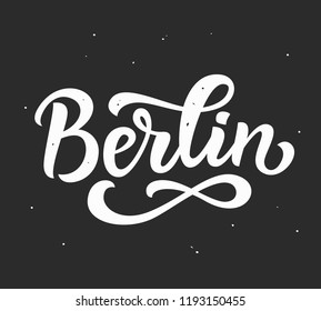 Berlin hand written lettering. Ink modern calligraphy. Modern grunge sticker, trendy print, typography card, poster design. Vector illustration.