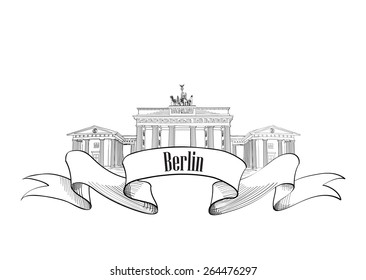 Berlin label. Travel Germany symbol. Famous german architectural landmark Brandenburg gates.