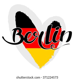 Berlin lettering. Hand written Berlin. Modern hand lettering. Vector Illustration. Flag of Germany in the form of heart.