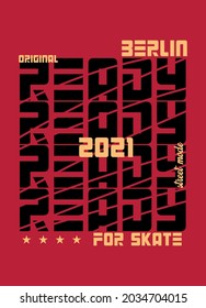 berlin ready for skate,t-shirt design fashion vector