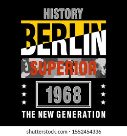 Berlin slogan typography graphic authentic concept for trendy t shirt print,vector illustration,art