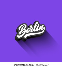 Berlin text Calligraphy Vintage Retro Lettering vector design.
Typography 3D Poster Banner Card template.