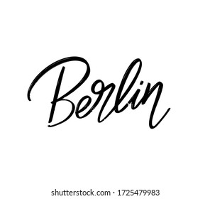Berlin. Vector hand drawn lettering  isolated. Template for card, poster, banner, print for t-shirt, pin, badge, patch.