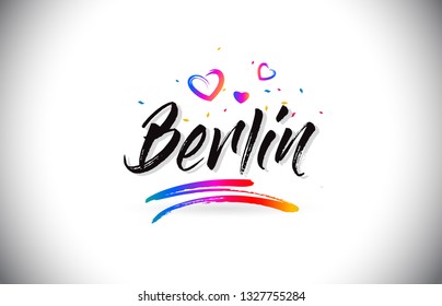 Berlin Welcome To Word Text with Love Hearts and Creative Handwritten Font Design Vector Illustration.