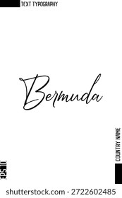 Bermuda  -Country Name Stylish Cursive Typography Text Vector Design 