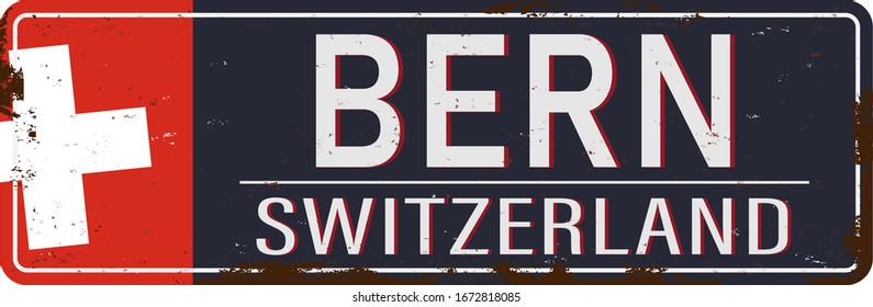 Bern grungy rusty metal sign Vector illustration on white background.