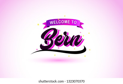 Bern Welcome to Creative Text Handwritten Font with Purple Pink Colors Design Vector Illustration.